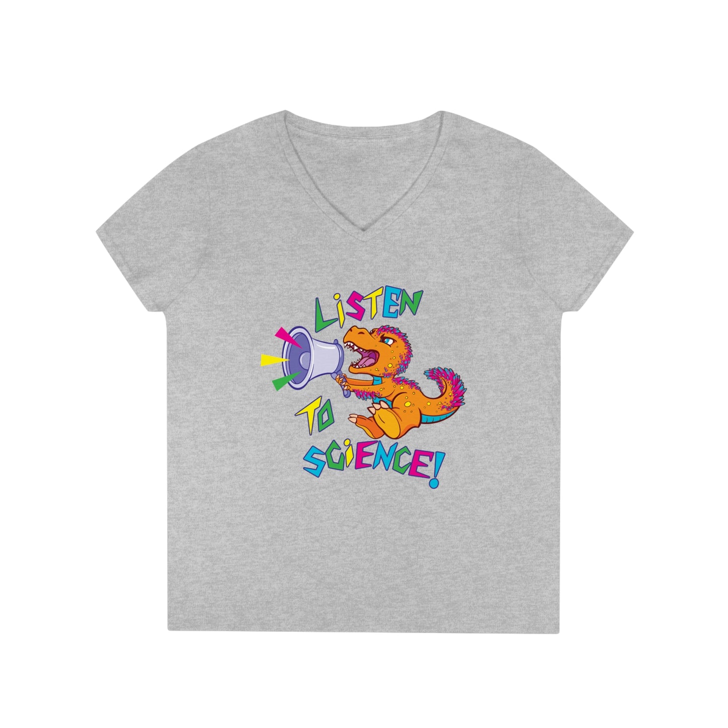 "Listen to Science" Ladies' V-Neck T-Shirt