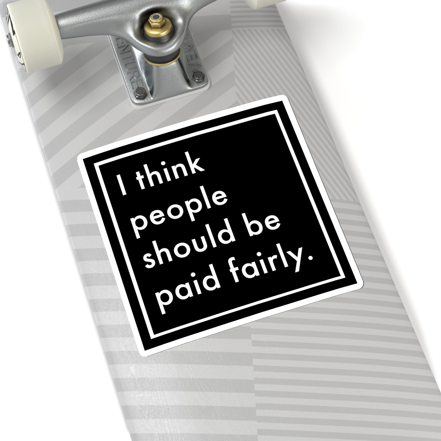 "Fair Pay" - Transparent - Kiss-Cut Stickers