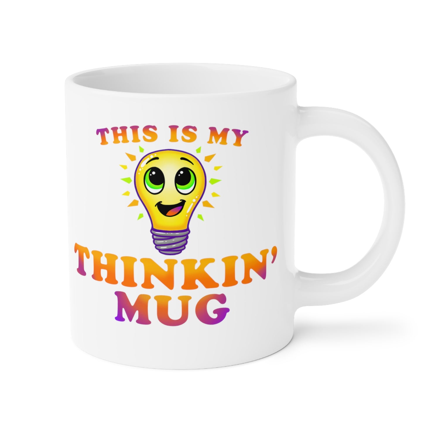 "Thinkin' Mug" Bulb - Ceramic Mugs (11oz/15oz/20oz)