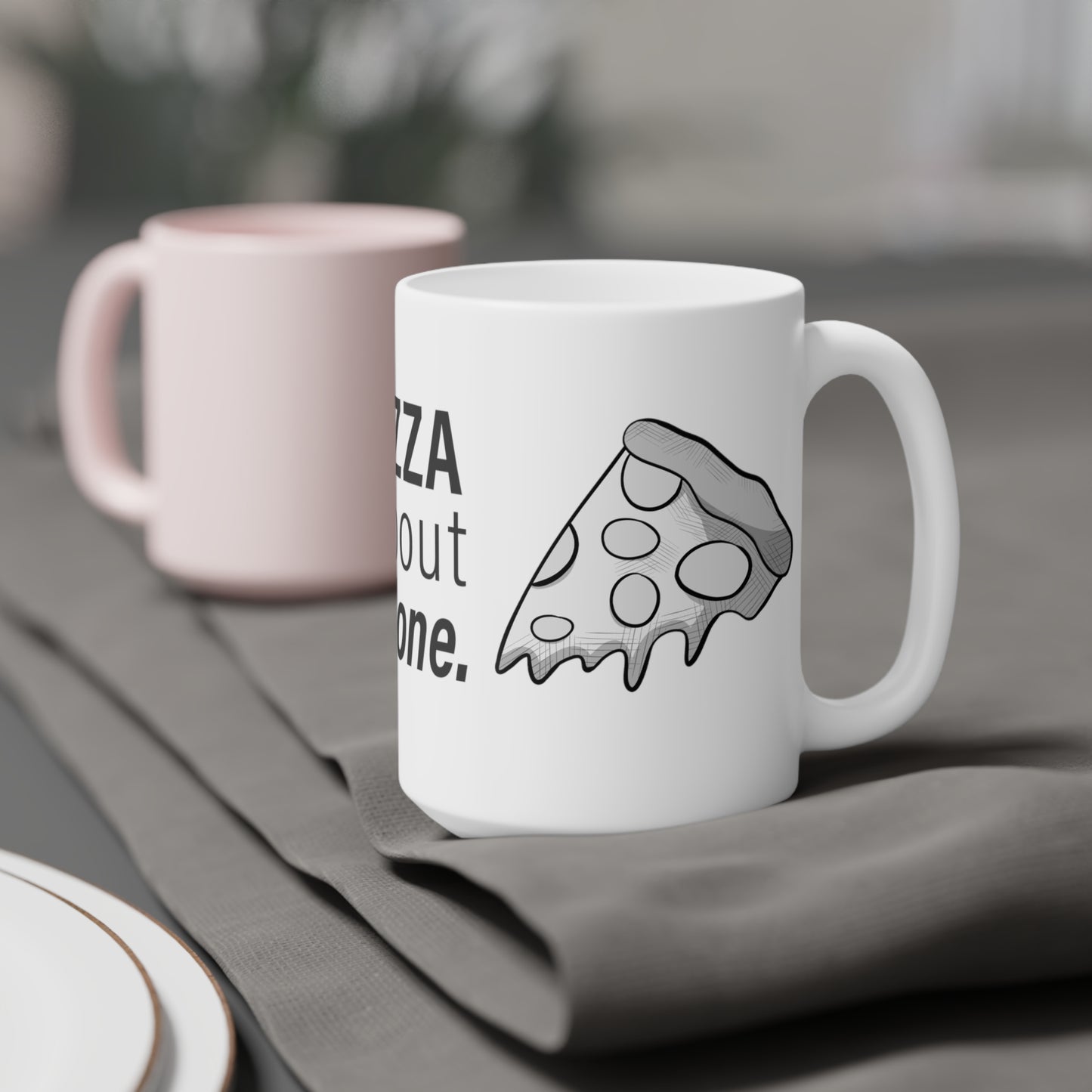 "Eat Your Pizza" - Ceramic Mugs (11oz\15oz\20oz)