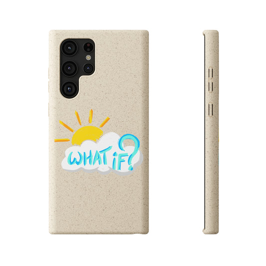 "What If?" - Phone Case