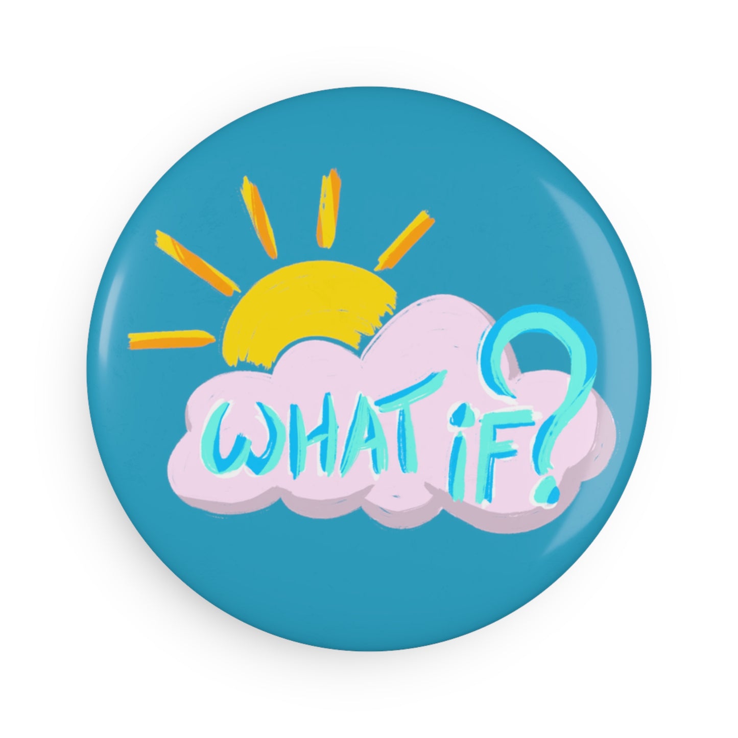 "What If?" Button Magnet, Round