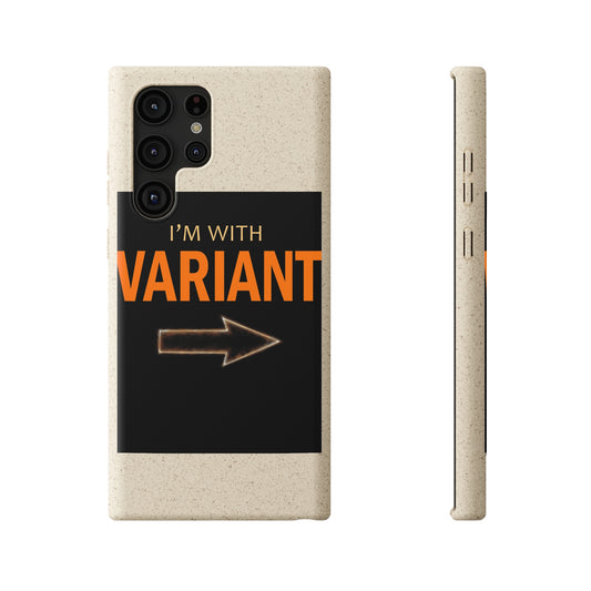 "Variant" - Phone Case