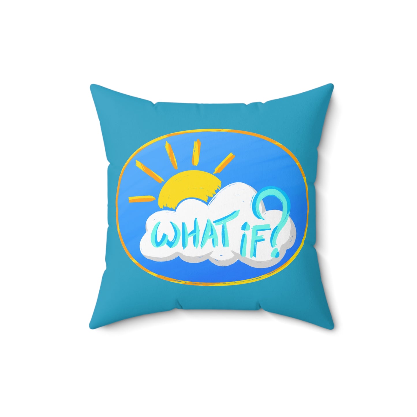 "What If?" Square Pillow